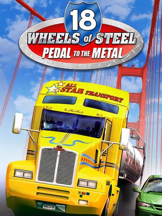 18 Wheels of Steel Pedal to the Metal cover
