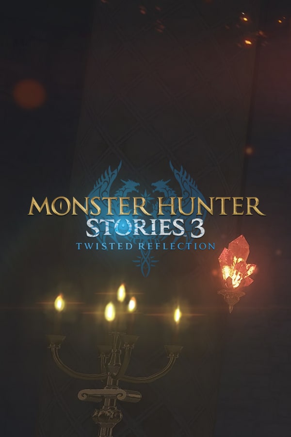 MONSTER HUNTER STORIES 3: TWISTED REFLECTION cover
